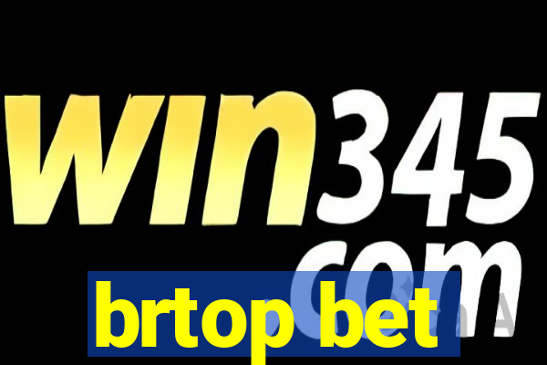 brtop bet